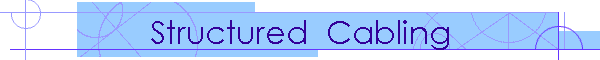 Structured  Cabling