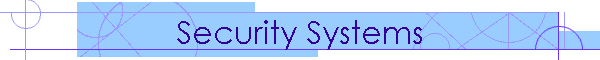 Security Systems